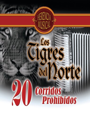 TIGRES DEL NORTE / 20 CORRIDOS PROHIBIDO