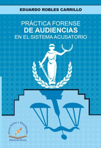 PRACTICA FORENSE DE AUDIENCIAS EN EL SIS