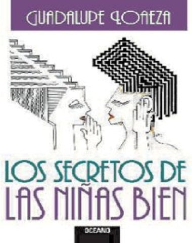 SECRETOS DE LAS NIÑAS BIEN, LOS