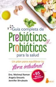 GUIA COMPLETA DE PREBIOTICOS Y PROBIOTIC