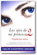 OJOS DE MI PRINCESA 2 FUERTE POR AMOR