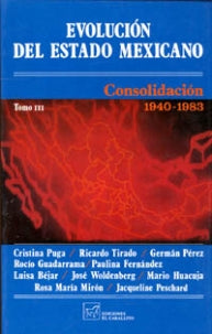 EVOLUCION DEL ESTADO MEXICANO TOMO III
