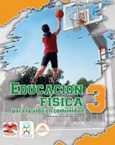 EDUCACION FISICA 3 PARA LA VIDA EN COMUN