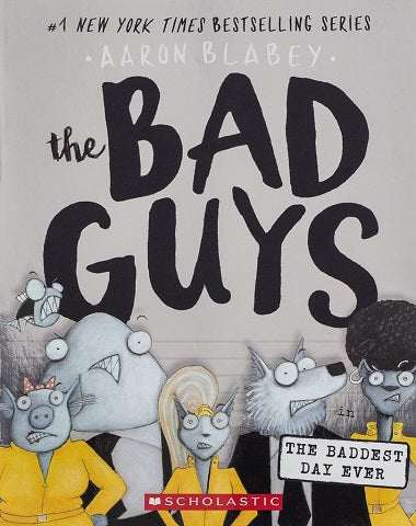 THE BAD GUTS IN THE BADDEST DAY EVER
