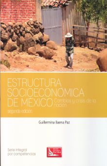 ESTRUCTURA SOCIOECONOMICA DE MEX 2A ED