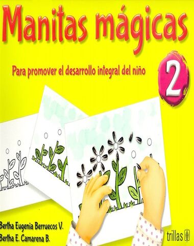 MANITAS MAGICAS 2° PREESC.