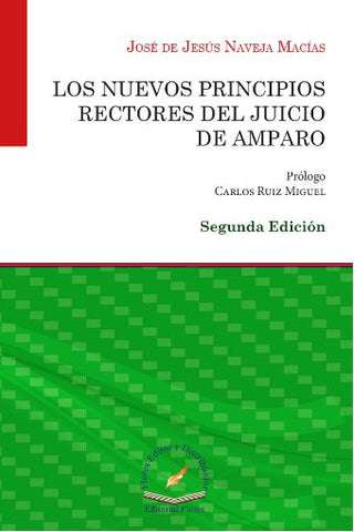 NUEVOS PRINCIPIOS RECTORES DEL JUICIO DE