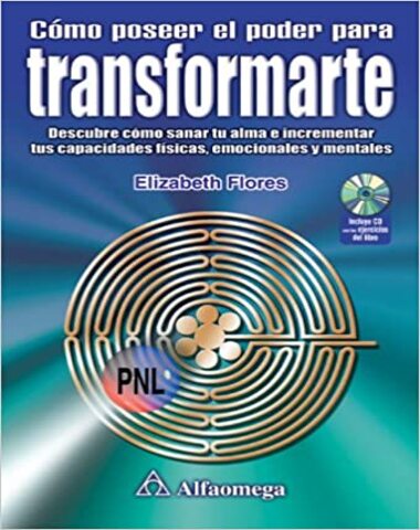 COMO POSEER EL PODER PARA TRANSFORMARTE