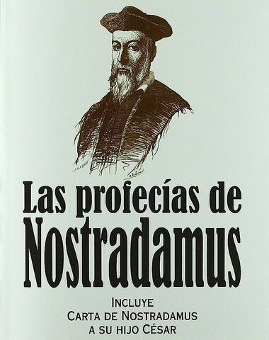 PROFECIAS DE NOSTRADAMUS, LAS