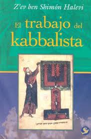 TRABAJO DEL KABBALISTA, EL