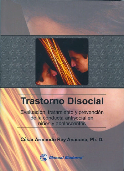 TRASTORNO DISOCIAL EVALUACION TRATAMIENT