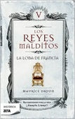 REYES MALDITOS V LA LOBA DE FRANCIA