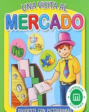 UNA VISITA AL MERCADO