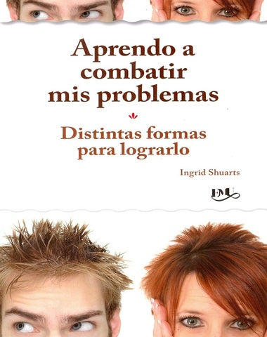 APRENDIENDO A COMBATIR MIS PROBLEMAS