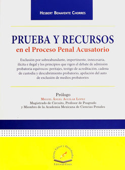 PRUEBA Y RECURSOS EN EL PROCESO PENAL AC