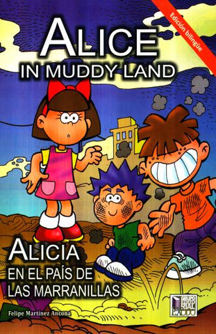 ALICE IN MUDDY LAND ALICIA EN EL PAIS DE