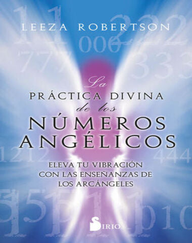 PRACTICA DIVINA DE LOS NUMEROS ANGELICOS