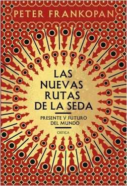 NUEVAS RUTAS DE LAS SEDA, LAS