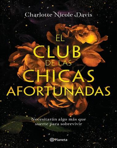 CLUB DE LAS CHICAS AFORTUNADAS, EL