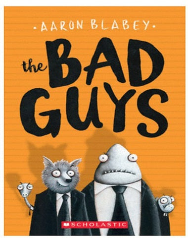 THE BAD GUYS