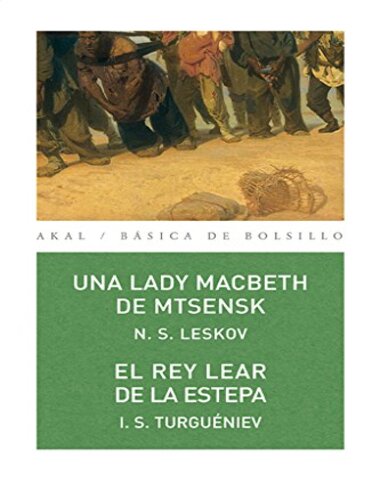 UNA LADY MACBETH DE / REY LEAR DE LA EST