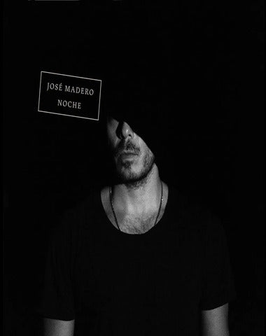 JOSE MADERO / NOCHE LP