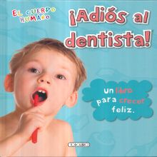 ADIOS AL DENTISTA