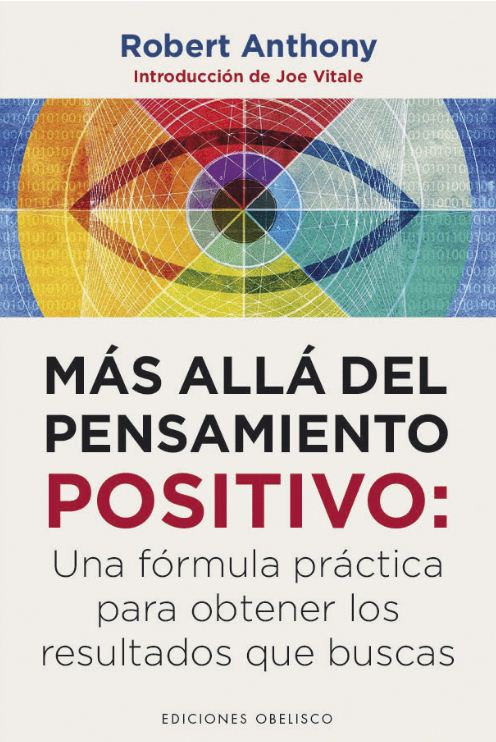 MAS ALLA DEL PENSAMIENTO POSITIVO