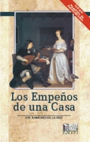 EMPEÑOS DE UNA CASA, LOS