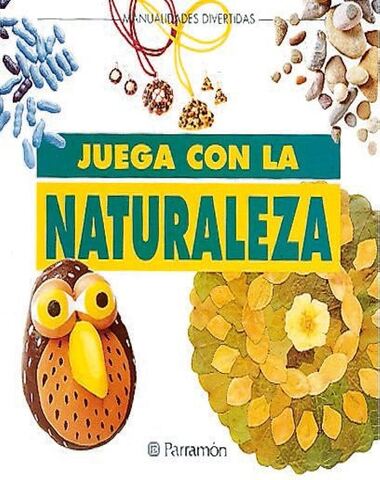 JUEGA CON LA NATURALEZA