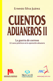 CUENTOS ADUANEROS II LA GUERRA DE CORREO