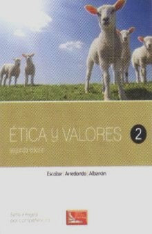 ETICA Y VALORES 2 2A EDICION