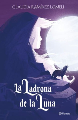 LADRONA DE LA LUNA, LA