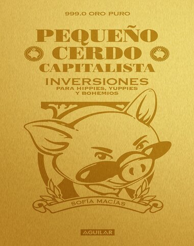 PEQUEÑO CERDO CAPITALISTA INVERSIONES