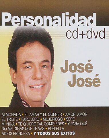 JOSE JOSE / PERSONALIDAD