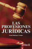 PROFESIONES JURIDICAS, LAS