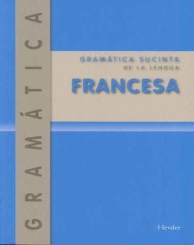 GRAMATICA SUCINTA DE LA LENGUA FRANCESA