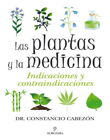 PLANTAS Y LAS MEDICINAS, LAS