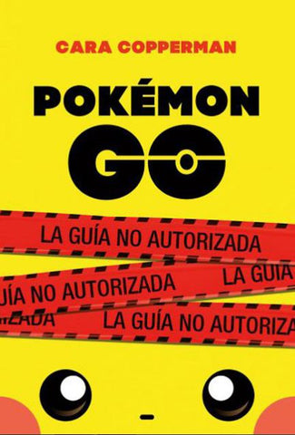 POKEMON GO LA GUIA NO AUTORIZADA