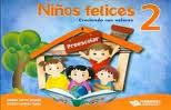 NIÑOS FELICES 2° PREESC. CRECIENDO CON V