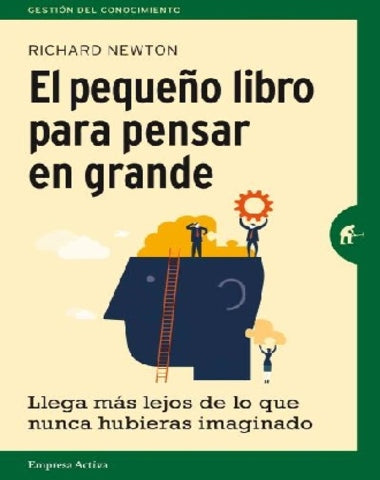 PEQUEÑO LIBRO PARA PENSAR EN GRANDE