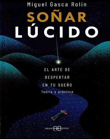 SOÑAR LUCIDO