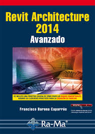 REVIT ARCHITECTURE 2014 AVANZADO