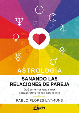 ASTROLOGIA SANANDO LAS RELACIONES