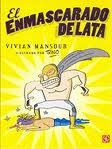 ENMASCARADO DE LATA, EL /ORIV