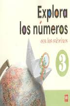 EXPLORA LOS NUMEROS 3° PREESC.