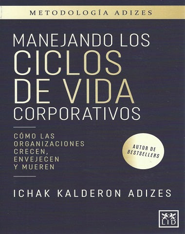 MANEANDO LOS CICLOS DE VIDA CORPORATIVOS