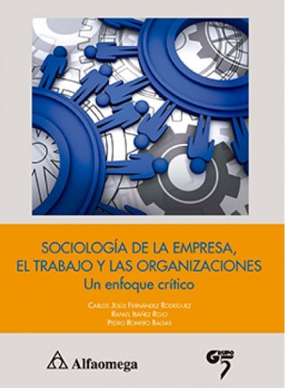 SOCIOLOGIA DE LA EMPRESA EL TRABAJO Y LA