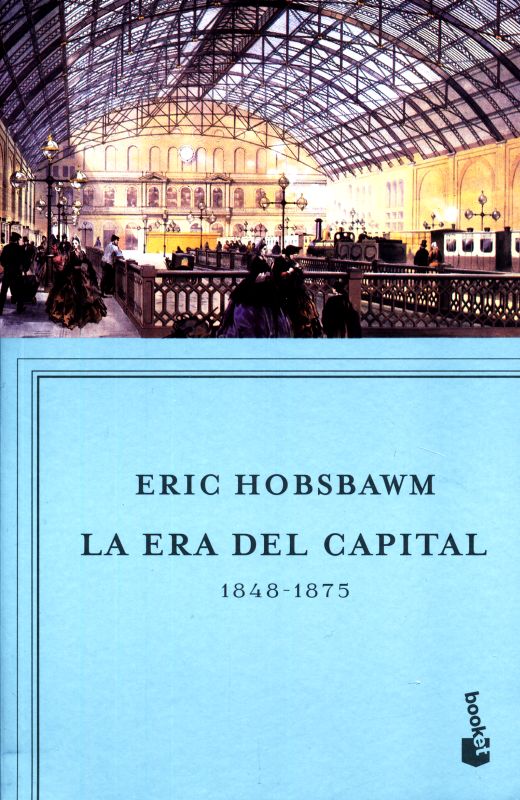 ERA DEL CAPITAL 1848 - 1875, LA