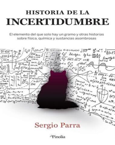 HISTORIA DE LA INCERTIDUMBRE